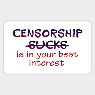 censorship sucks Magnet